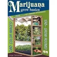 MARIJUANA GROW BASICS - EASY GUIDE FOR CANNABIS AFICIONADOS | A Loja da Maria